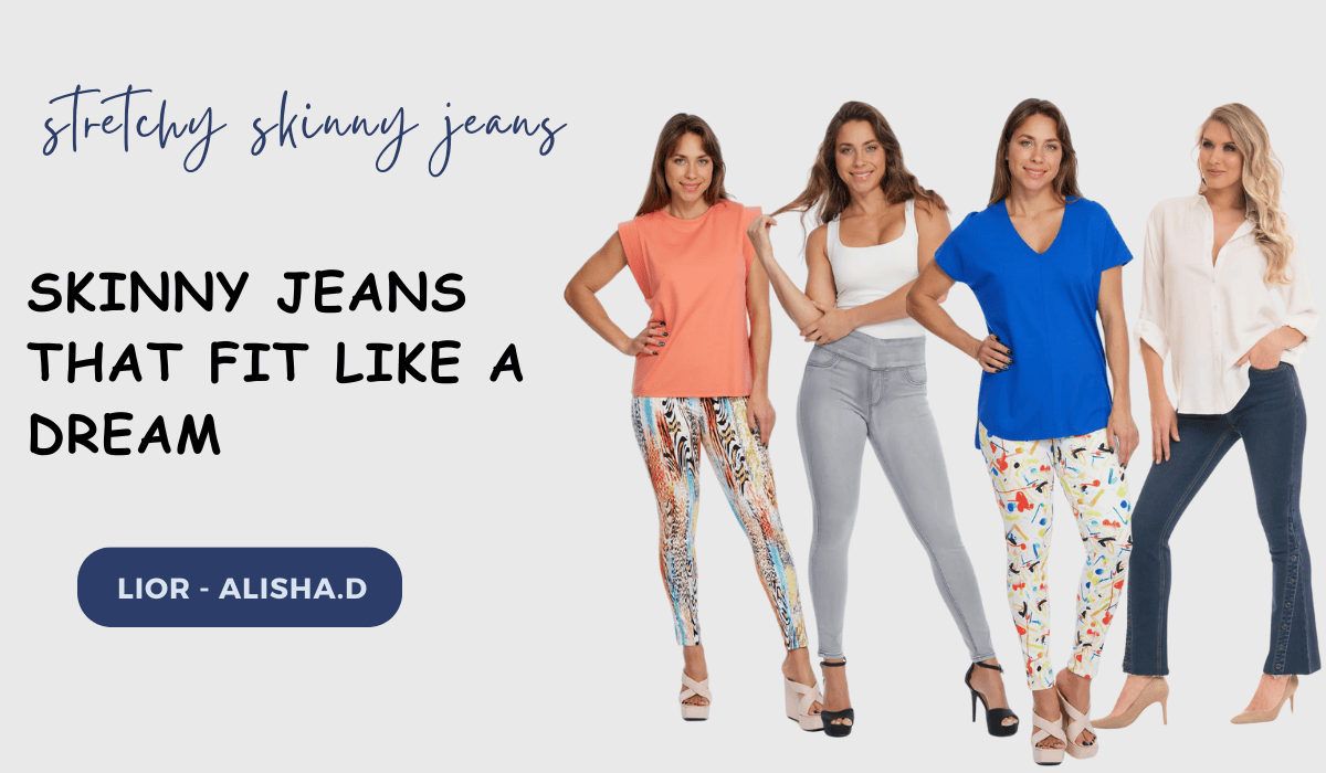Skinny Jeans That Fit Like a Dream