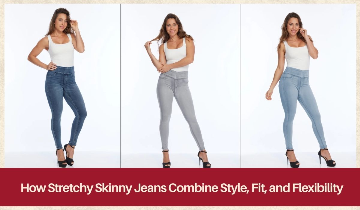 best stretchy skinny jeans for women